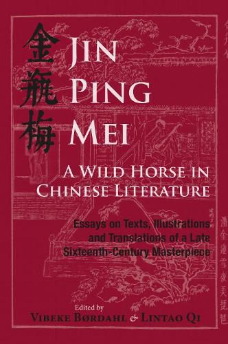 Cover image for Jin Ping Mei - a Wild Horse in Chinese Literature