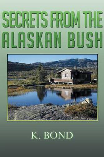 Cover image for Secrets from the Alaskan Bush