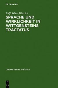 Cover image for Sprache und Wirklichkeit in Wittgensteins Tractatus