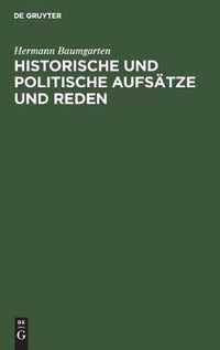 Cover image for Historische und politische Aufsatze und Reden