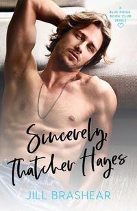 Cover image for Sincerely, Thatcher Hayes