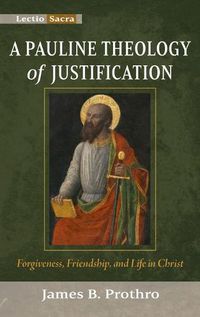 Cover image for A Pauline Theology of Justification