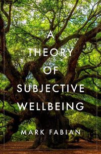 Cover image for A Theory of Subjective Wellbeing