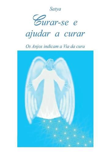 Cover image for Curar-se e ajudar a curar