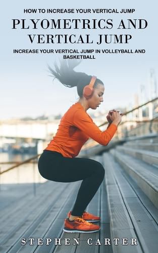 Cover image for Plyometrics and Vertical Jump