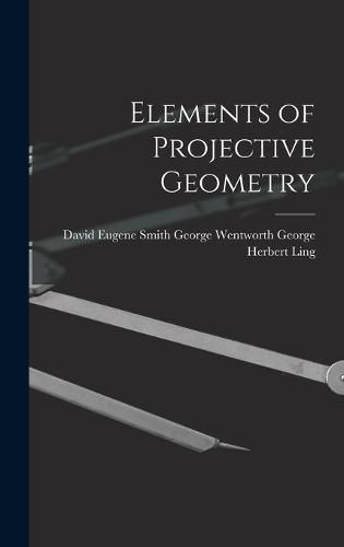 Cover image for Elements of Projective Geometry