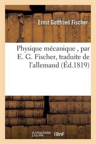 Cover image for Physique Mecanique, Traduite de l'Allemand