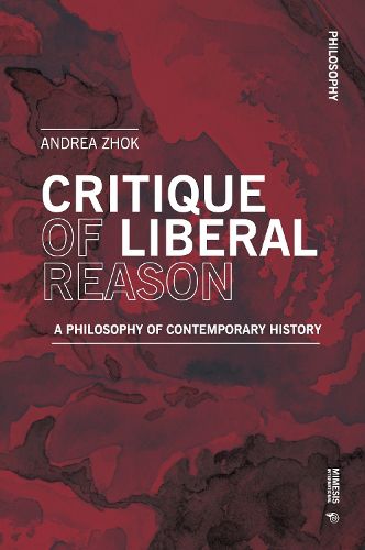 Cover image for Critique of Liberal Reason