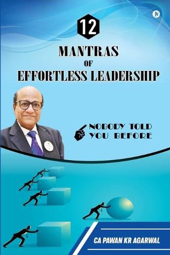 Cover image for 12 Mantras of Effortless Leadership