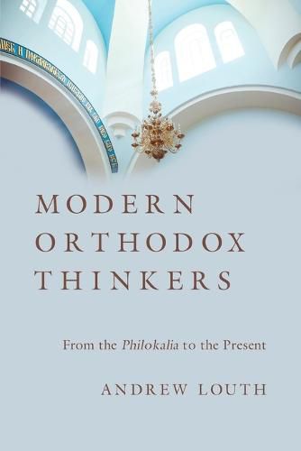 Cover image for Modern Orthodox Thinkers: From the Philokalia to the Present