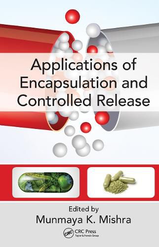 Cover image for Applications of Encapsulation and Controlled Release