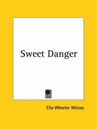 Cover image for Sweet Danger (1892)