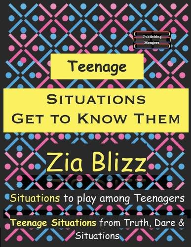 Cover image for Teenage Situations - Get to Know Them