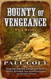 Cover image for Bounty of Vengeance: Ty's Story