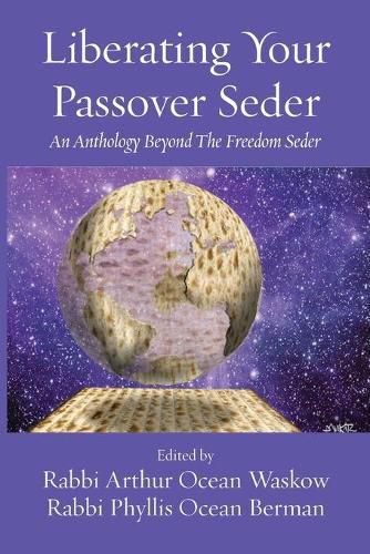 Cover image for Liberating Your Passover Seder: An Anthology Beyond The Freedom Seder