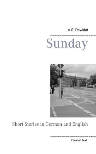 Cover image for Sunday: Short Stories in German and English