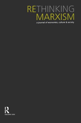 Cover image for Rethinking Marxism: A journal of economics, culture & society