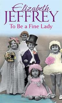 Cover image for To Be A Fine Lady