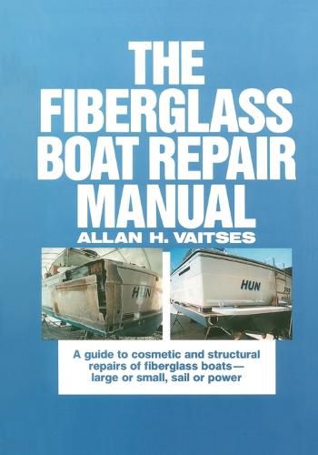 Cover image for The Fiberglass Boat Repair Manual (Pb)