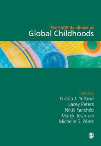 Cover image for The SAGE Handbook of Global Childhoods