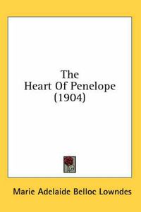 Cover image for The Heart of Penelope (1904)