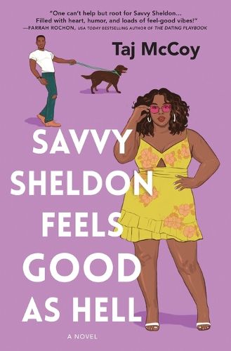 Cover image for Savvy Sheldon Feels Good as Hell: A Romance Novel