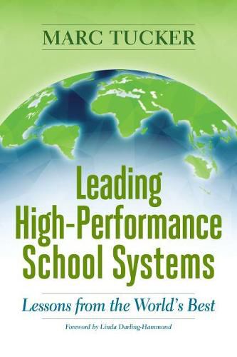 Cover image for Leading High-Performance School Systems: Lessons from the World's Best