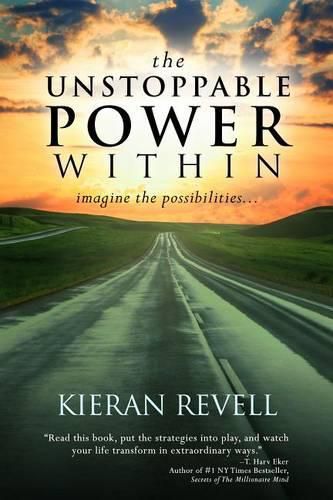 Cover image for The Unstoppable Power Within: Imagine the Possibilities