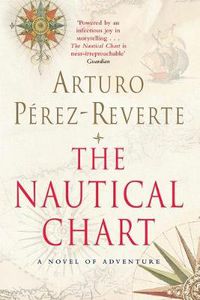Cover image for The Nautical Chart: A Novel of Adventure