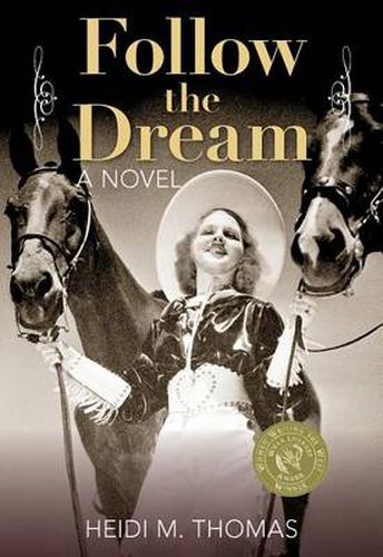 Cover image for Follow the Dream: A Novel