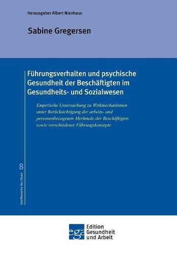 Cover image for Fuhrungsverhalten und psychische Gesundheit der Beschaftigten im Gesundheits- und Sozialwesen