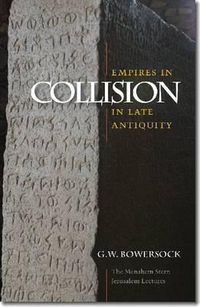 Cover image for Empires in Collision in Late Antiquity