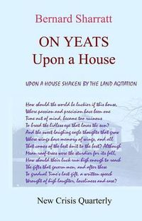 Cover image for On Yeats: Upon a House