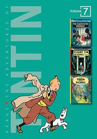 Cover image for The Adventures of Tintin, Volume 7: The Castafiore Emerald, Flight 714 to Sydney, and Tintin and the Picaros