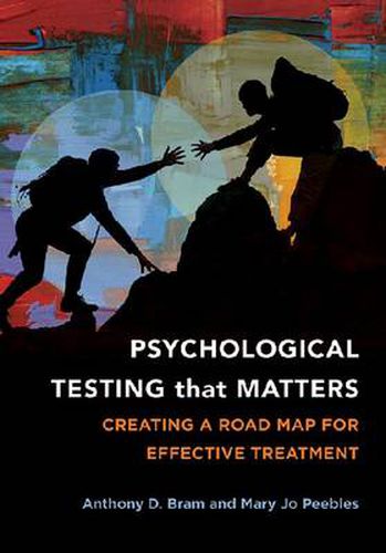 Cover image for Psychological Testing That Matters: Creating a Road Map for Effective Treatment