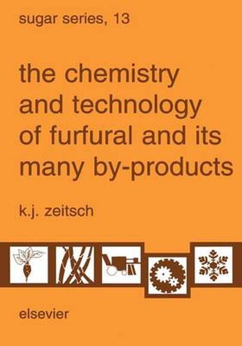 Cover image for The Chemistry and Technology of Furfural and its Many By-Products
