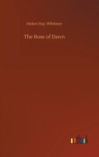 Cover image for The Rose of Dawn