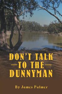 Cover image for Don'T Talk to the Dunnyman