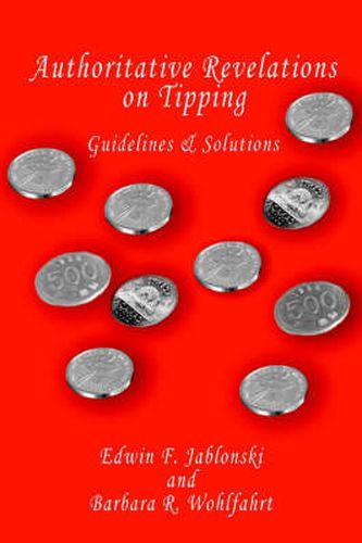 Cover image for Authoritative Revelations on Tipping: Guidelines and Solutions