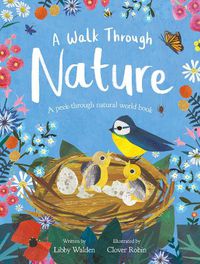 Cover image for A Walk Through Nature: A Clover Robin Peek-Through Book