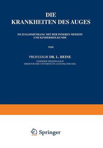 Cover image for Die Krankheiten Des Auges: Im Zusammenhang Mit Der Inneren Medizin Und Kinderheilkunde