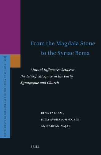 Cover image for From the Magdala Stone to the Syriac Bema