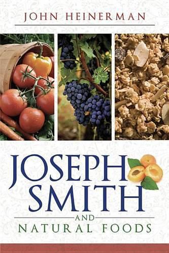 Cover image for Joseph Smith and Natural Foods