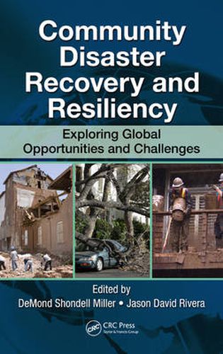 Cover image for Community Disaster Recovery and Resiliency: Exploring Global Opportunities and Challenges