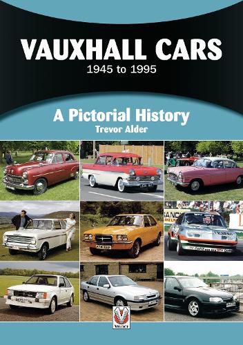 Cover image for Vauxhall Cars: 1945 to 1995