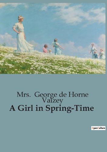 Cover image for A Girl in Spring-Time