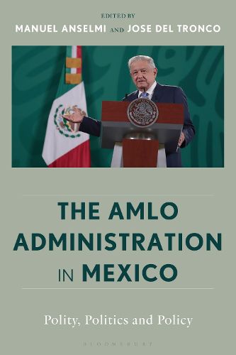 Cover image for The AMLO Administration in Mexico