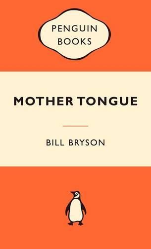 Cover image for Mother Tongue: The English Language