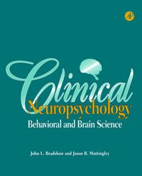 Cover image for Clinical Neuropsychology: Behavioral and Brain Science