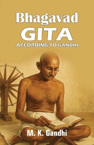 Cover image for Bhagavad Gita According to Gandhi